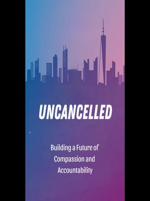cover image of Uncancelled